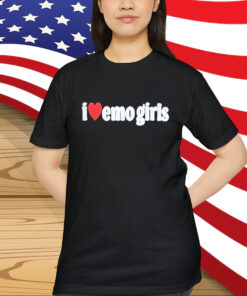 I Love Emo Girls Shirt