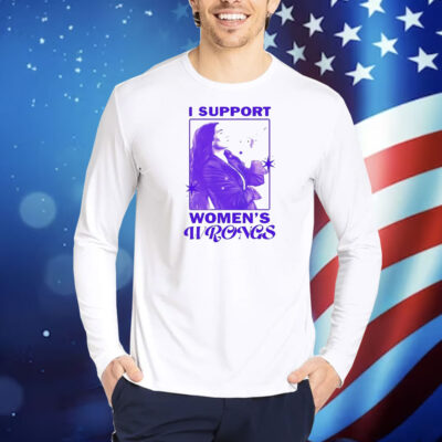 I support women’s wrongs agatha all along Shirt