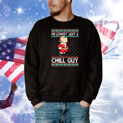 I’m lowkey just a Chill Guy Christmas T-Shirt
