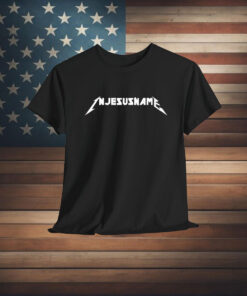 In Jesus Name Metal Shirt