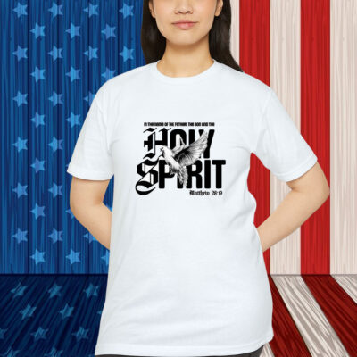 In The Name Of The Father The Son And The Holy Spirit Dove Shirt