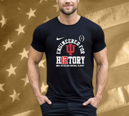 Indiana Hoosiers Engineered For H12tory College Football Playoff Forks Up Shirt