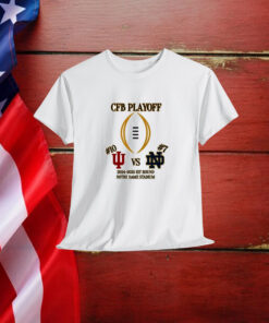 Indiana Hoosiers vs Notre Dame Fighting Irish First Round CFP Playoff NCAA 2024-2025 December 20th 2024 At Notre Dame Stadium South Bend Indiana Shirt