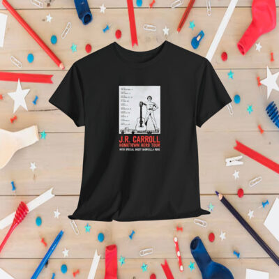 J.R. Carroll Guest Gabriella Rose Hometown Hero Tour 2025 Shirt