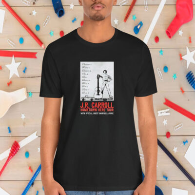 J.R. Carroll Guest Gabriella Rose Hometown Hero Tour 2025 Shirt