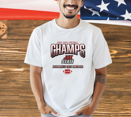 Jacksonville State Gamecocks 2024 C-USA Football Conference Champions Shirt