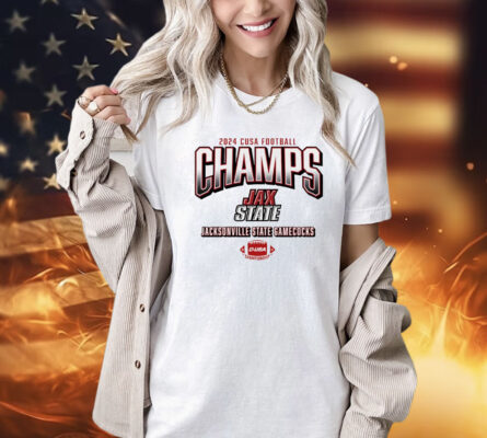 Jacksonville State Gamecocks 2024 C-USA Football Conference Champions Shirt