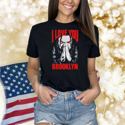 Jacob Fatu i love you brooklyn Shirt