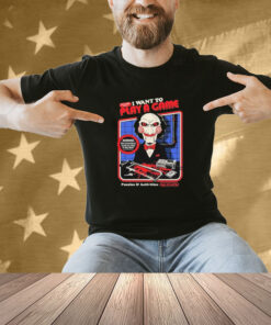 Jigsaw I Want To Play A Game Puzzles And Activities Saw Steven Rhodes Shirt