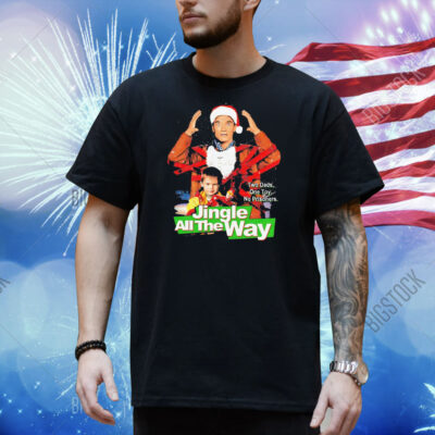 Jingle All the Way Christmas movie poster Shirt