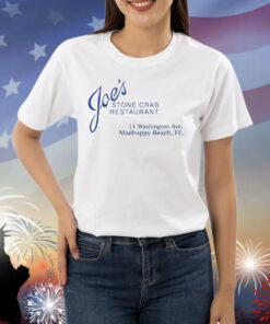 Joe’s Stone Crab Restaurant 11 Wahington Ave Madhappy Beach Fl Shirt