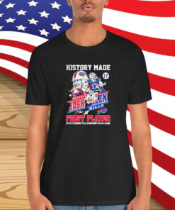 Josh Allen History Made With 3 Passing Tds And 3 Rushing Tds In A Game Buffalo Bills Shirt