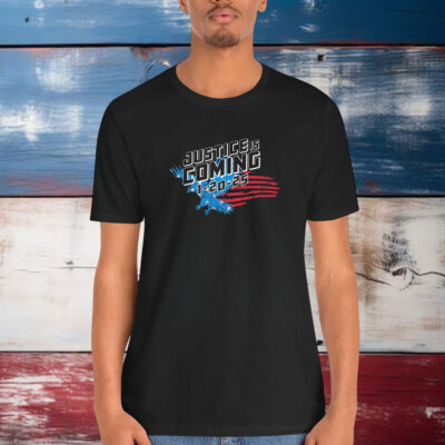 Justice Is Coming 1 20 2025 American Flag Eagle Shirt