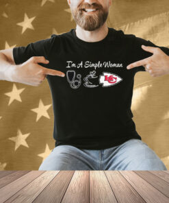 Kansas City Chiefs I’m A Simple Woman Shirt