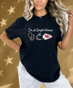 Kansas City Chiefs I’m A Simple Woman Shirt
