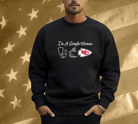 Kansas City Chiefs I’m A Simple Woman Shirt