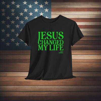 Katy Nichole Jesus Changed My Life Shirt