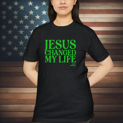 Katy Nichole Jesus Changed My Life Shirt