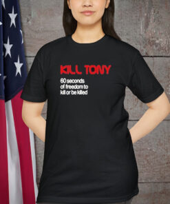 Kill Tony 60 Seconds Of Freedom To Kill Or Be Killed NASA Remix Shirt