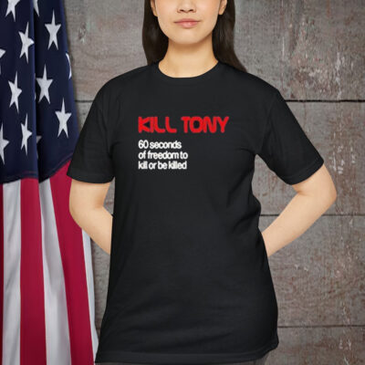 Kill Tony 60 Seconds Of Freedom To Kill Or Be Killed NASA Remix Shirt