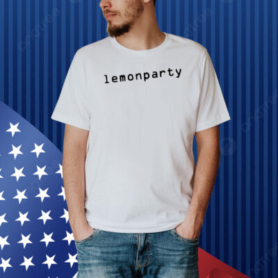 Lemonparty Shirt