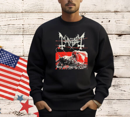 Mayhem Grand Declaration Of War Shirts