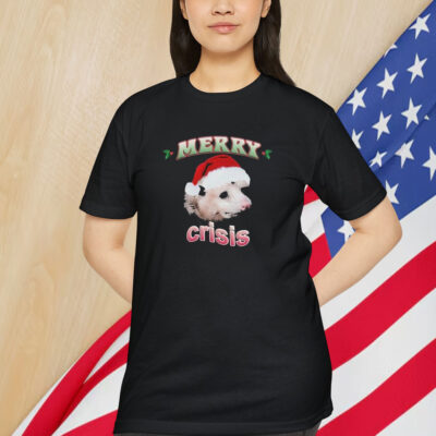 Merry Crisis possum Shirt