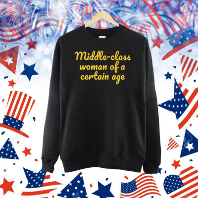 Middle-class woman of a certain age Shirt
