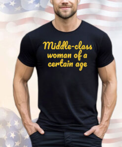Middle-class woman of a certain age T-Shirt
