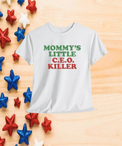 Mommy’s Little C.E.O. Killer Shirt