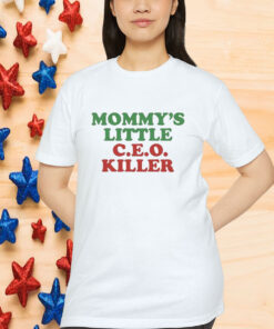 Mommy’s Little C.E.O. Killer Shirt