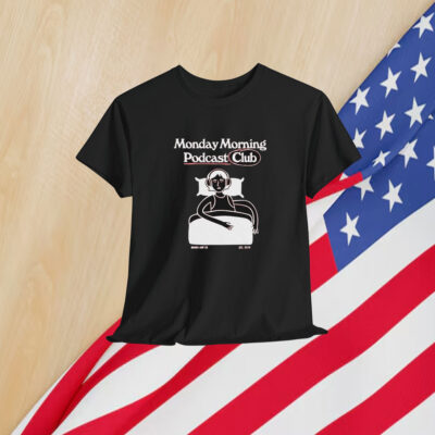 Mord Auf Ex Monday Morning Podcast Club Shirt