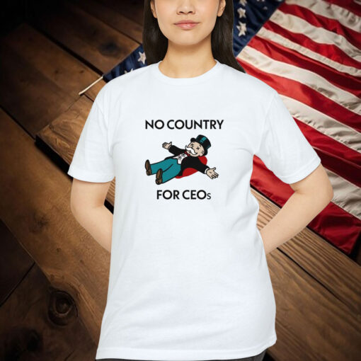 No Country For CEOs Shirt