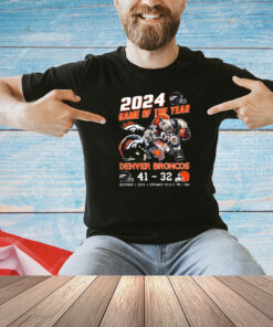 Official 2024 Game Of The Year Denver Broncos 41-32 Cleveland Browns Dec 2 2024 Emprove Field At Mile High Shirt