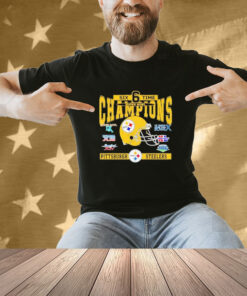 Pittsburgh Steelers Six Time Super Bowl Champions Shirt