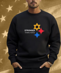 Pittsburgh Steelers Stronger Than Hate Shirt