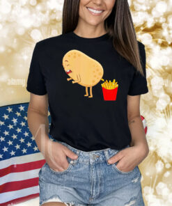 Potato poops fries Shirt