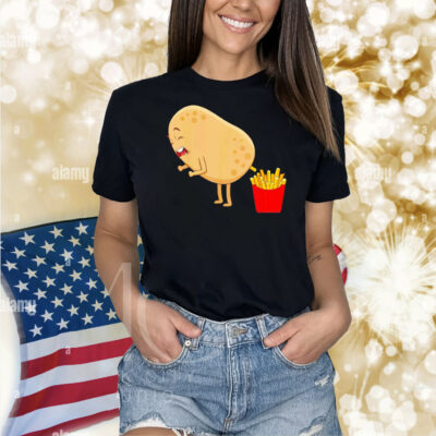 Potato poops fries Shirt