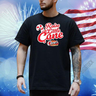 Raise a Little Cane Christmas Shirt