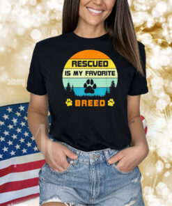 Rescued is my favorite breed vintage Shirt