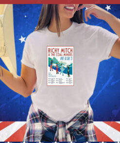 Richy Mitch & The Coal Miners Apres Ski Tour 2025 T-Shirt