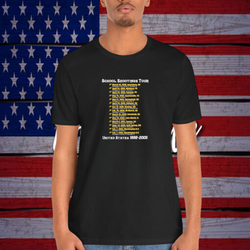 School Shootings United States 1998 2005 Shirt