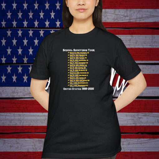 School Shootings United States 1998 2005 Shirt