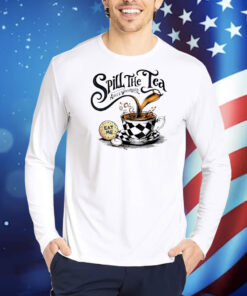 Spill the tea alice’s wonderland Shirt