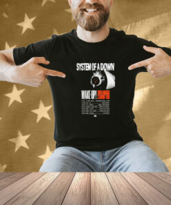 System Of A Down Wake Up! South America Stadium Tour 2025 Shirt