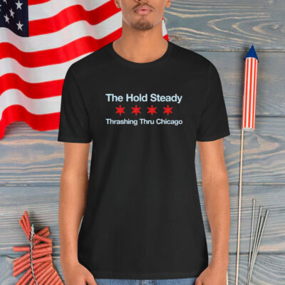 The Hold Steady Thrashing Thru Chicago Shirt