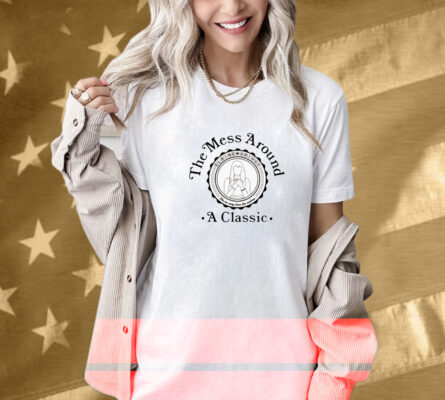 The Mess Around A Classic Elaine’s Big Day Crest Shirt