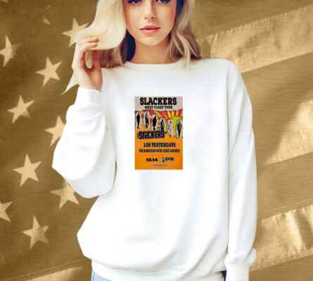 The Slackers December 14 2024 Ventura Music Hall in Ventura CA Shirt