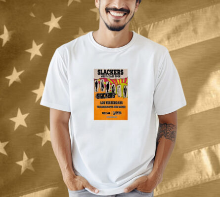 The Slackers December 14 2024 Ventura Music Hall in Ventura CA Shirt
