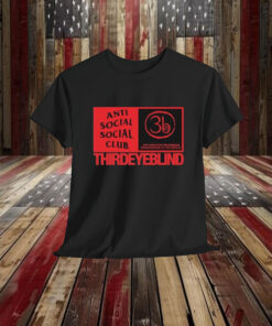 Third Eye Blind Anti Social Social Club 3eb The Greatest Recording Organization In The World Shirt